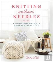 Knitting Without Needles