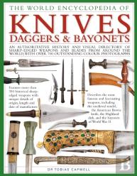 Knives, Daggers & Bayonets, The World Encyclopedia Of