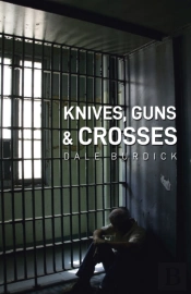 Knives, Guns, And Crosses
