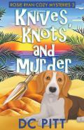 Knives, Knots And Murder