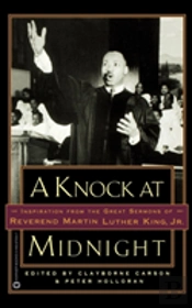 Knock At Midnight: Inspiration From The Great Sermons Of Reverend Martin Luther King, Jr
