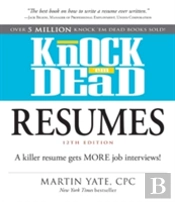 Knock 'Em Dead Resumes