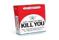 Knock Knock 50 Things That Might Kill You