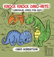Knock Knock, Dino-Mite!