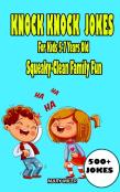Knock Knock Jokes For Kids 5-7 Years Old