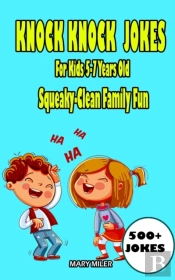 Knock Knock Jokes For Kids 5-7 Years Old