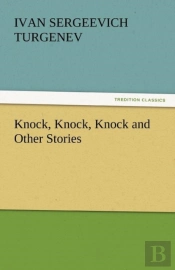 Knock, Knock, Knock And Other Stories