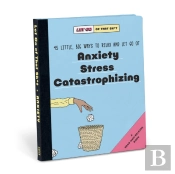 Knock Knock Let Go Of That Sh*T: 45 Little, Big Ways To Relax And Let Go Of Anxiety, Stress, Catastrophizing
