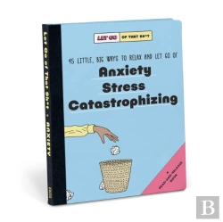 Bertrand.pt - Knock Knock Let Go Of That Sh*T: 45 Little, Big Ways To Relax And Let Go Of Anxiety, Stress, Catastrophizing