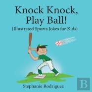 Knock, Knock, Play Ball!