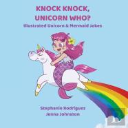 Knock Knock, Unicorn Who?