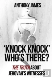 'Knock Knock' Who'S There : 'The Truth'