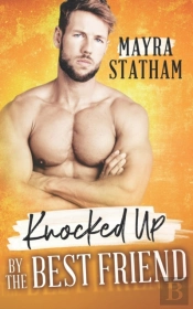 Knocked Up By The Best Friend