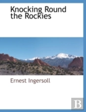 Knocking Round The Rockies