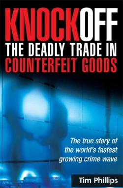 Bertrand.pt - Knockoff: The Deadly Trade In Counterfeit Goods
