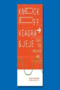 Knockoff Viagra And Jejeâ€¦