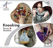 Knooking ; Bases & Modèles ; 100 Photos