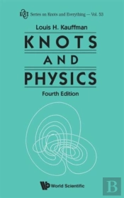 Knots And Physics (Fourth Edition)