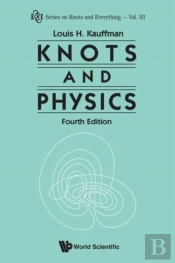 Knots And Physics (Fourth Edition)