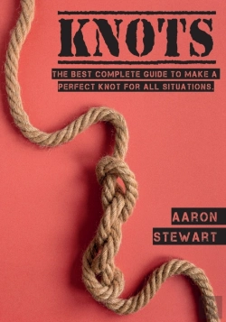 Bertrand.pt - Knots: The Best Complete Guide To Make A