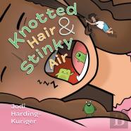 Knotted Hair & Stinky Air