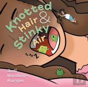 Knotted Hair & Stinky Air