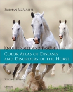 Bertrand.pt - Knottenbelt And Pascoe'S Color Atlas Of Diseases And Disorders Of The Horse