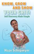 Know, Grow And Show Your Grit