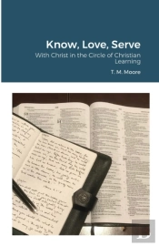 Know, Love, Serve