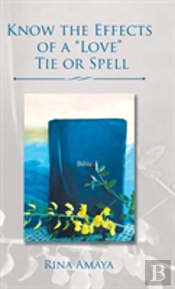 Know The Effects Of A 'Love' Tie Or Spell