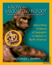 Know The Sasquatch - Ltd Ed