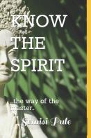 Know The Spirit