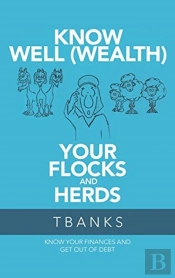 Know Well (Wealth) Your Flocks And Herds