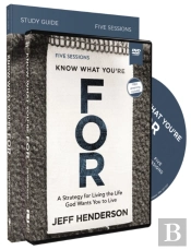 Know What You'Re For Study Guide With Dvd