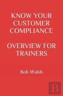 Know Your Customer Compliance Overview For Trainers