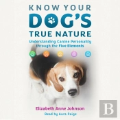 Know Your Dog'S True Nature