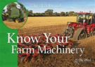 Know Your Farm Machinery