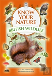 Know Your Nature: British Wildlife