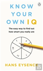 Know Your Own Iq