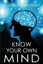 Know Your Own Mind