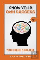 Know Your Own Success