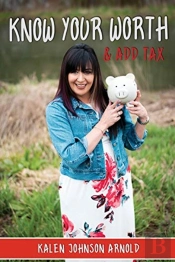 Know Your Worth: And Add Tax