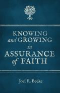 Knowing And Growing In Assurance Of Faith