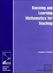 Knowing And Learning Mathematics For Teaching
