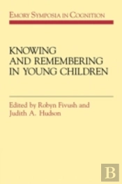 Knowing And Remembering In Young Children
