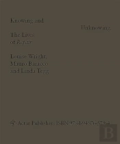Knowing And Unknowing
