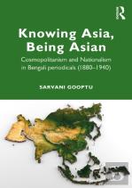 Knowing Asia, Being Asian