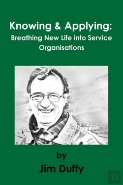 Bertrand.pt - Knowing & Applying: Breathing New Life Into Service Organisations
