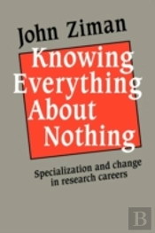 Knowing Everything About Nothing