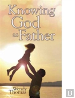 Bertrand.pt - Knowing God As Father